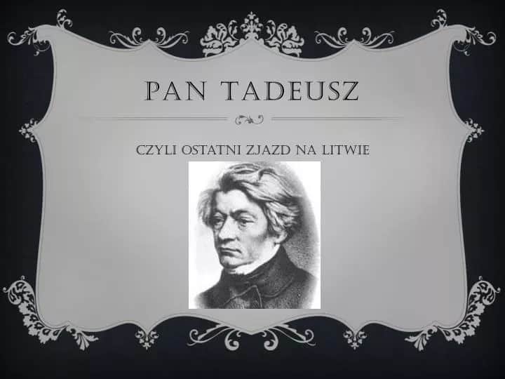 Cytaty z Pana Tadeusza – kto powiedział te znane słowa?