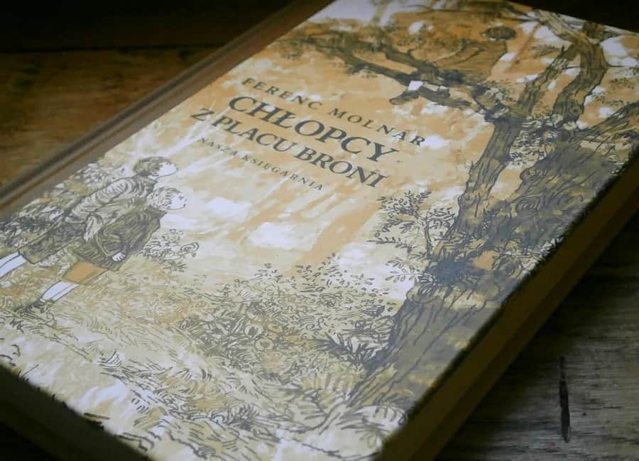 Ferenc Molnár i jego dzieło Chłopcy z Placu Broni - historia, która porusza