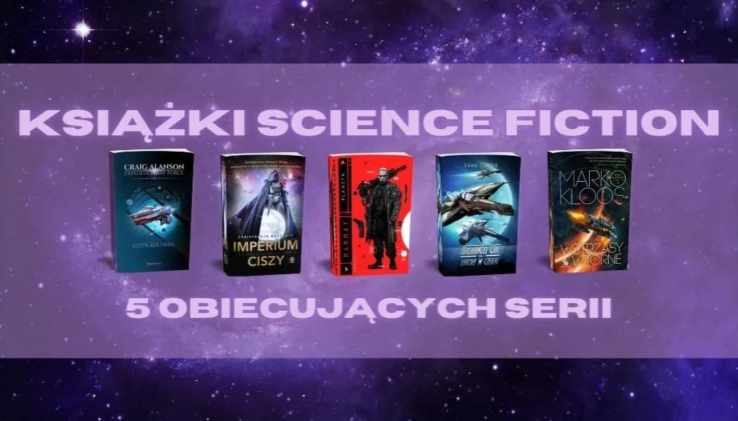 Najlepsze książki science fiction, które musisz przeczytać w życiu
