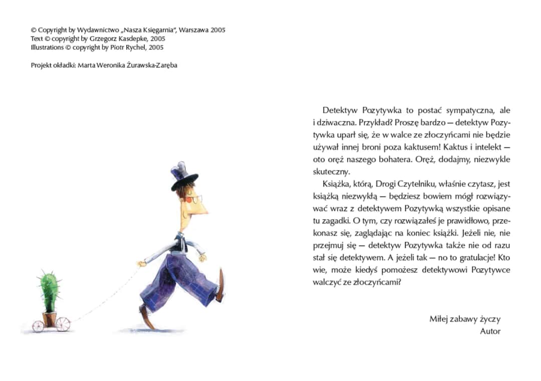 Grzegorz Kasdepke i jego detektyw Pozytywka – ikona literatury dziecięcej Grzegorz Kasdepke i jego detektyw Pozytywka – ikona literatury dziecięcej