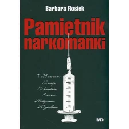 O czym jest książka pamiętnik narkomanki - mroczna droga do wyzdrowienia